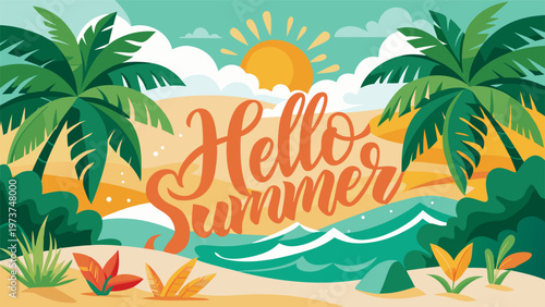 Vibrant tropical greeting card welcoming summer with palm trees and sunshine hello summer