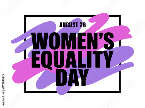 A vibrant illustration celebrating Women's Equality Day on August 26 with a modern design