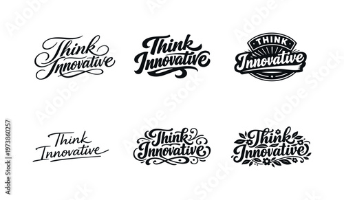 Think Innovative. Set lettering. harmonious lettering variations of the same emblematic concept, each with different artistic interpretation (Elegant script