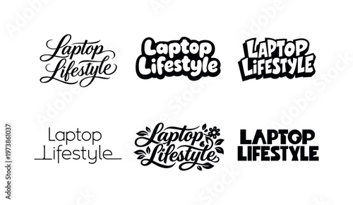 Laptop Lifestyle. Set lettering. harmonious lettering variations of the same emblematic concept, each with different artistic interpretation (Elegant script