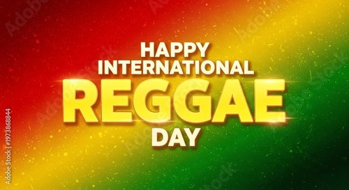 Happy International Reggae Day
