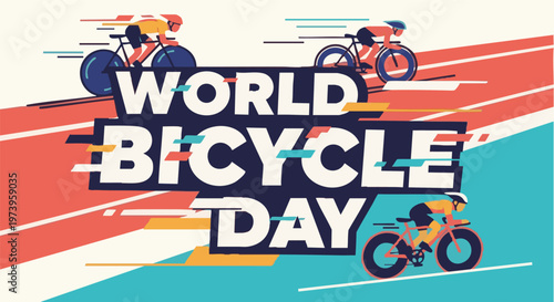 World Bicycle Day colorful illustration with dynamic cyclists in motion for cycling event promotion