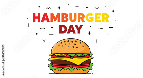 Hamburger Day text in colorful font. Juicy hamburger with lettuce, tomato, cheese, meat. Fast food illustration. National Hamburger Day celebration.