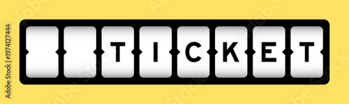 Black color in word ticket on slot banner with yellow color background