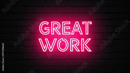 Pink Neon Great Work text animation. Glowing Great Work looping motion. flicker text 4k video.