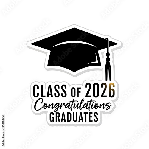 Black and white graduation cap silhouette with of 2026 congratulations message