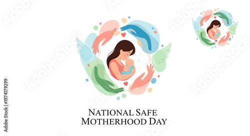 Vector illustration depicting National Safe Motherhood Day with a mother gently holding her baby, surrounded by caring hands in pastel colors, symbolizing pregnancy care and maternal health