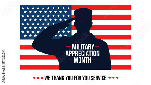 Military appreciation month concept with saluting soldier silhouette and american flag background honoring service members veterans respect and national pride