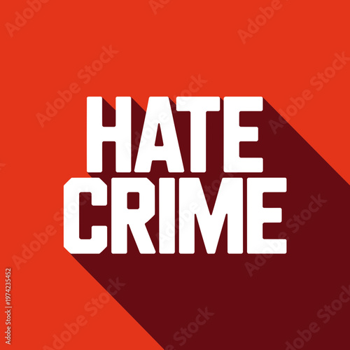 A bold vector graphic illustration of the words 'Hate Crime' in white text on an orange background with a dark shadow