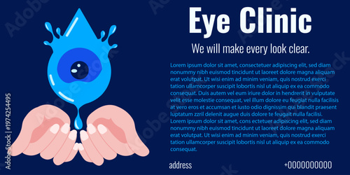 Horizontal banner for Eye Clinic. Vector illustration of flat hands hold human Eye in water drops with business typography and slogan. EPS 10