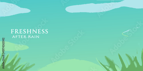 Abstract background featuring text freshness after rain and green elements