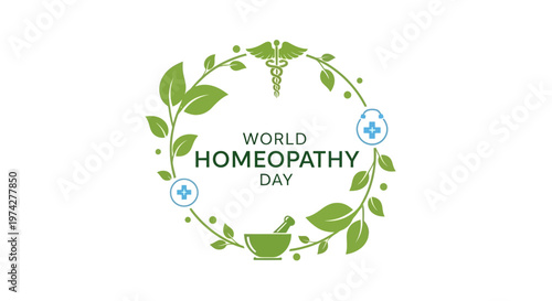 Isolated on white, a vector graphic celebrates World Homeopathy Day with a symbolic wreath of green leaves surrounding text, featuring a mortar and pestle, Caduceus symbol, and crosses