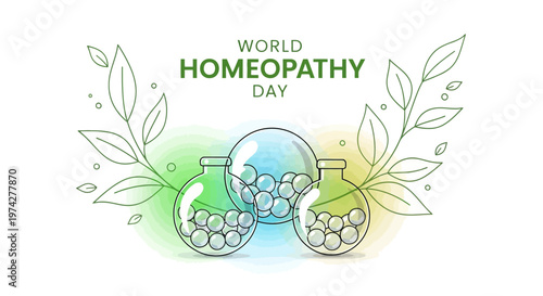 Watercolor-style vector illustration celebrating World Homeopathy Day, featuring three glass bottles filled with white homeopathic pills, surrounded by delicate green foliage