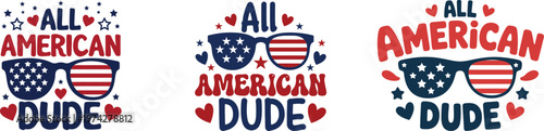 All American Dude Typography Vector Illustration Set, Patriotic USA Quote Collection for 4th of July, Independence Day Slogan