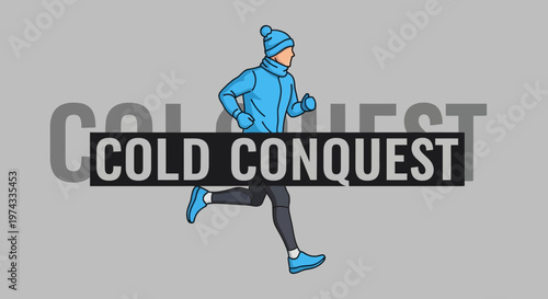 Conquering Winter Cold With Athletic Endeavor And Determination