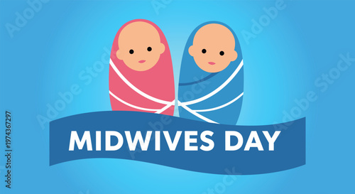 Midwives day illustration celebrating newborns and maternal healthcare professionals