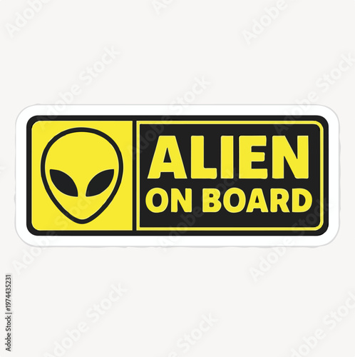 Yellow and black "Alien On Board" car sign with a classic alien head silhouette is a fun novelty item.