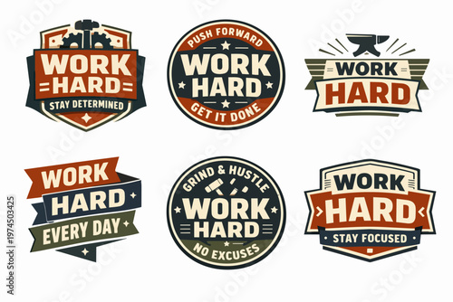 Work hard badges collection for motivation and determination, featuring grind, hustle, and effort encouragement