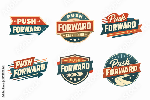 Push forward vintage badges set showing motivation, ambition, and progress with retro typography designs