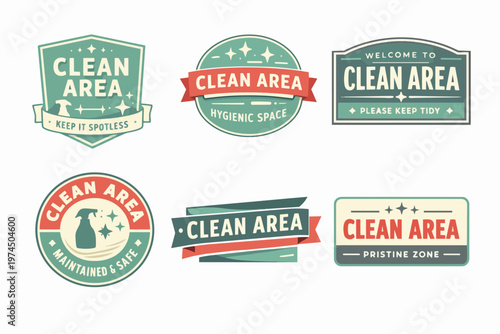 Clean area signs set promoting hygiene, sanitization, and maintenance for pristine, tidy, and safe spaces