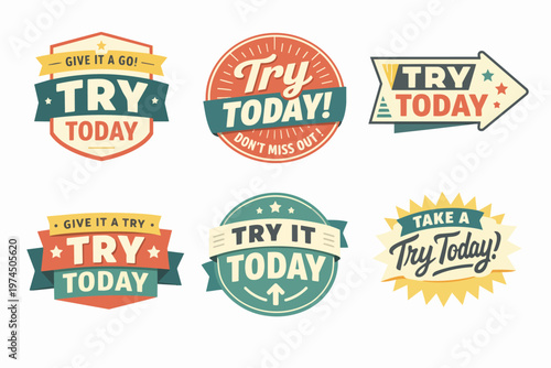 Retro design style promotional badges set with try today message, offering encouragement and call to action