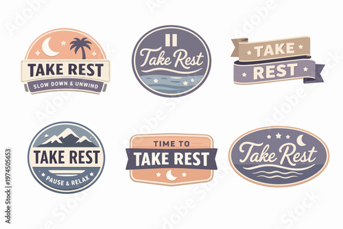 Collection of take rest badge designs, promoting slow down, unwind, pause, relax, self-care, and mental well-being
