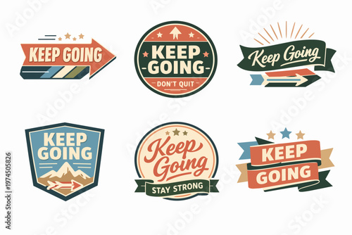 Keep going badges set with motivating messages, displaying perseverance, effort, and determination in retro vintage style