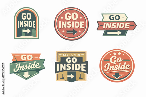 Go inside signs collection featuring vintage badges and retro directional labels providing entry instructions