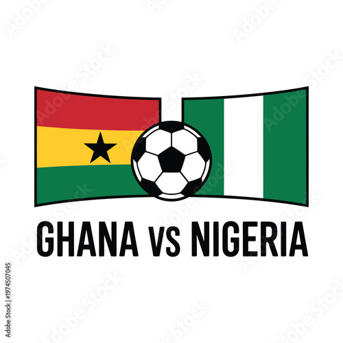 Ghana versus Nigeria A soccer rivalry displayed with national flags