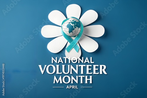 A graphic design celebrating National Volunteer Month in April with a flower and globe
