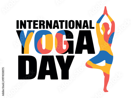 A colorful illustration celebrating International Yoga Day with a person in a yoga pose