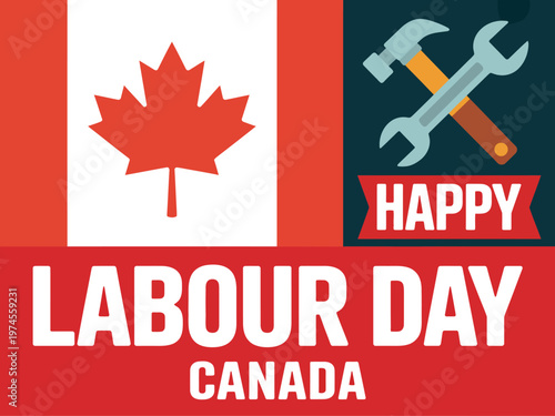 A Labour Day graphic celebrating Canada with a maple leaf and crossed tools