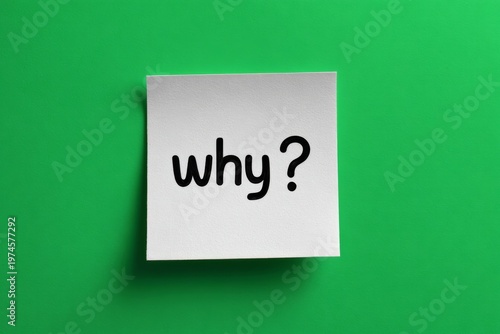 Sticky Note with Why Question on Color Background Concept of Thinking and Problem Solving