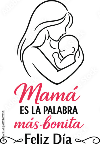 Mama es la palabra mas bonita quote, Spanish mothers day design, mom love illustration, mother baby line art, heartfelt typography, greeting card design, printable poster, minimal elegant vector