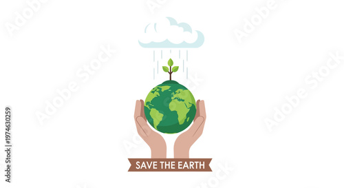 Hands holding Earth with sprout and save the earth message
