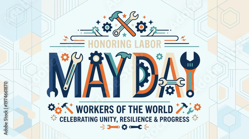 This flat design illustration features 'MAY DAY' in bold, modern typography, cleverly incorporating industrial tools to represent labor and the working class.