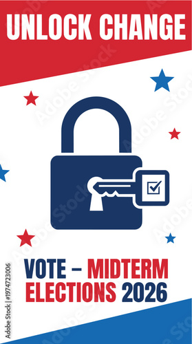Unlock Change Voting Concept Poster US Midterm Elections 2026, Key to Democracy Election Awareness Poster USA Voting Design, Political Change Concept Vote Reminder Midterm Elections 2026