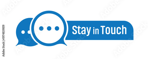 stay in touch sign on white background