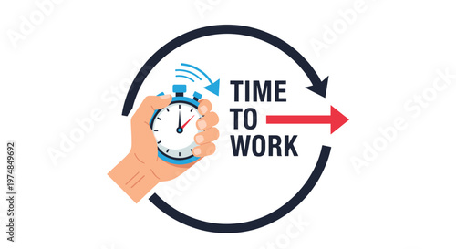Conceptual illustration of a hand holding a stopwatch inside a circular arrow with the text time to work for productivity themes.