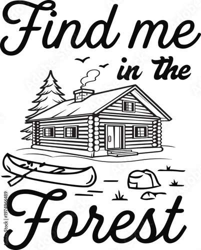Find Me in the Forest Handwritten Quote Printable Poster