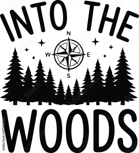 Into the Woods Typography Art Print - Minimalist Forest Design