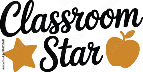 Classroom Star Typography with Apple and Star Icon for Teachers Day Appreciation Designs