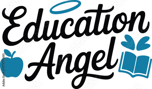 Education Angel Typography Design with Apple and Book Icons for Teachers Day Greeting Cards and Posters
