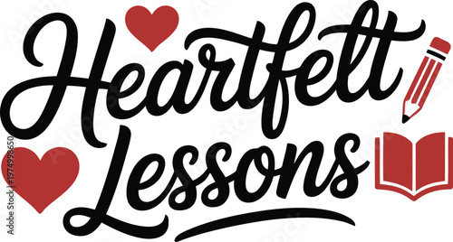 Heartfelt Lessons Typography Design with Red Hearts and Book for Teachers Day Appreciation