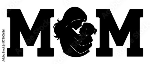 Mom and baby silhouette graphic design with text mom showing love and affection motherhood bond between parent and child gentle embrace tender moment together.