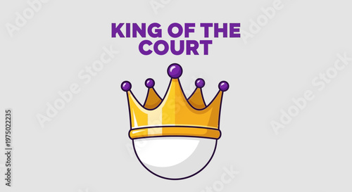 Golden Crown Adorned On A Tennis Ball Text King Of The Court