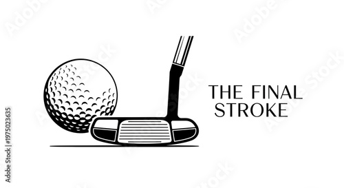Golf Putter And Ball The Final Stroke Minimalist Design