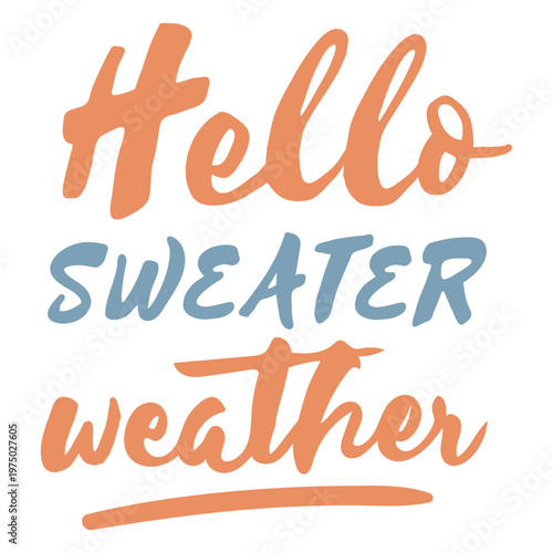 Hello sweater weather