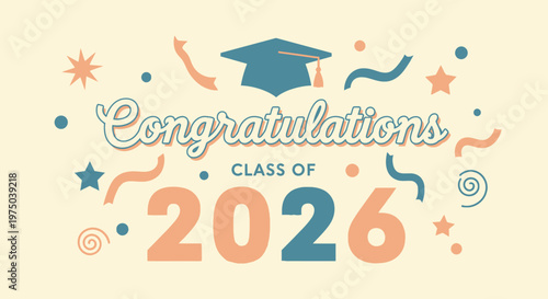 Celebratory Graduation Announcement for the Class of 2026 with Festive Decorations and Inspirational Design