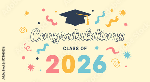 Celebratory Graduation Announcement for Class of 2026 with festive confetti and academic cap emphasizing achievement and new